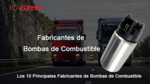 Fabricantes de Bombas de Combustible