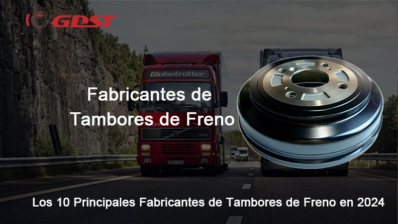 Fabricantes de Tambores de Freno