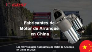 Fabricantes de Motor de Arranque en China