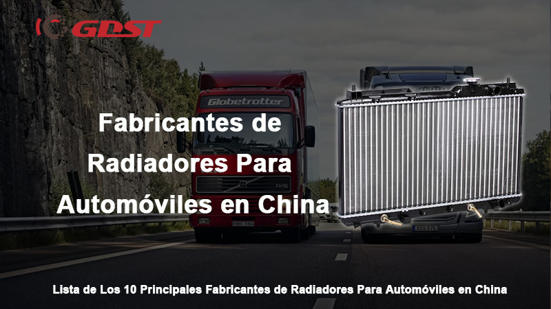 Fabricantes de Radiadores Para Automóviles en China