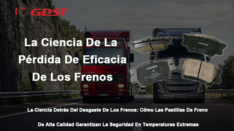 La Ciencia De La Pérdida De Eficacia De Los Frenos