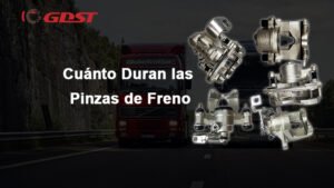Cuánto duran las pinzas de freno