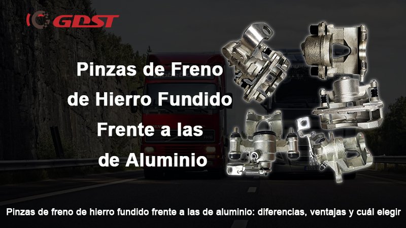Pinzas de freno de hierro fundido frente a las de aluminio