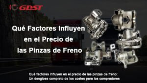 Qué factores influyen en el precio de las pinzas de freno
