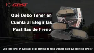 Qué debo tener en cuenta al elegir las pastillas de freno