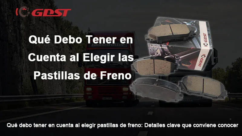 Qué debo tener en cuenta al elegir las pastillas de freno