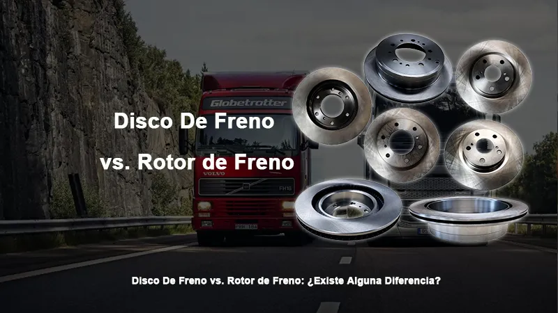 Disco De Freno vs. Rotor de Freno